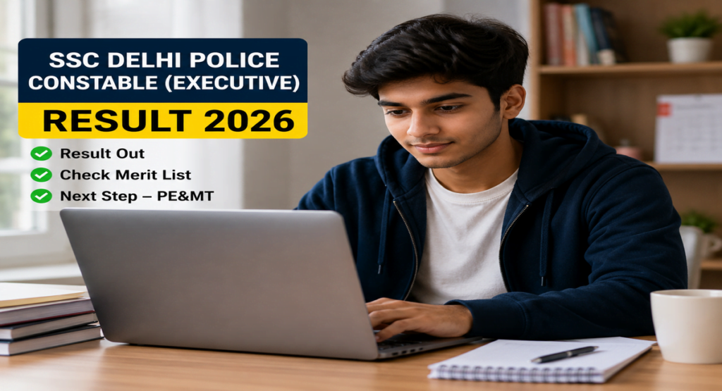 SSC Delhi Police Constable (Executive) Result 2026