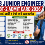 RRB Junior Engineer JE CBT-2 Admit Card 2026