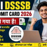 Delhi DSSSB July Admit Card 2026