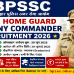 BPSSC Bihar Home Guard Company Commander Recruitment 2026