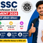 UPESSC Assistant Professor B.Ed Recruitment 2026