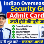 Indian Overseas Bank Security Guard Admit Card 2026